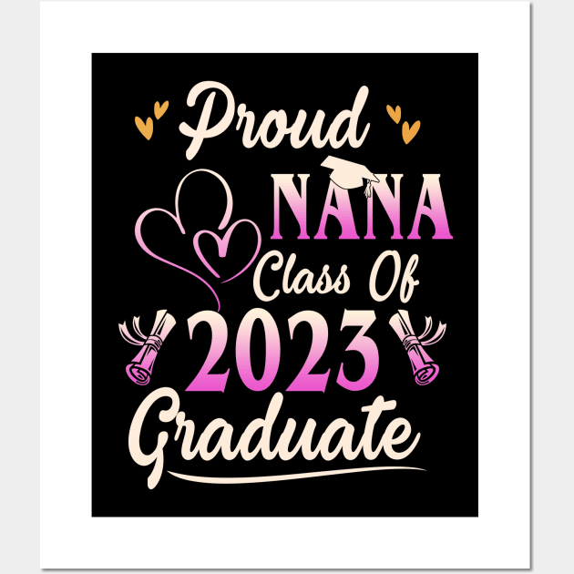 Proud nana class of 2023 graduate Wall Art by marisamegan8av